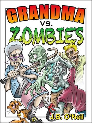 cover image of Grandma vs. Zombies